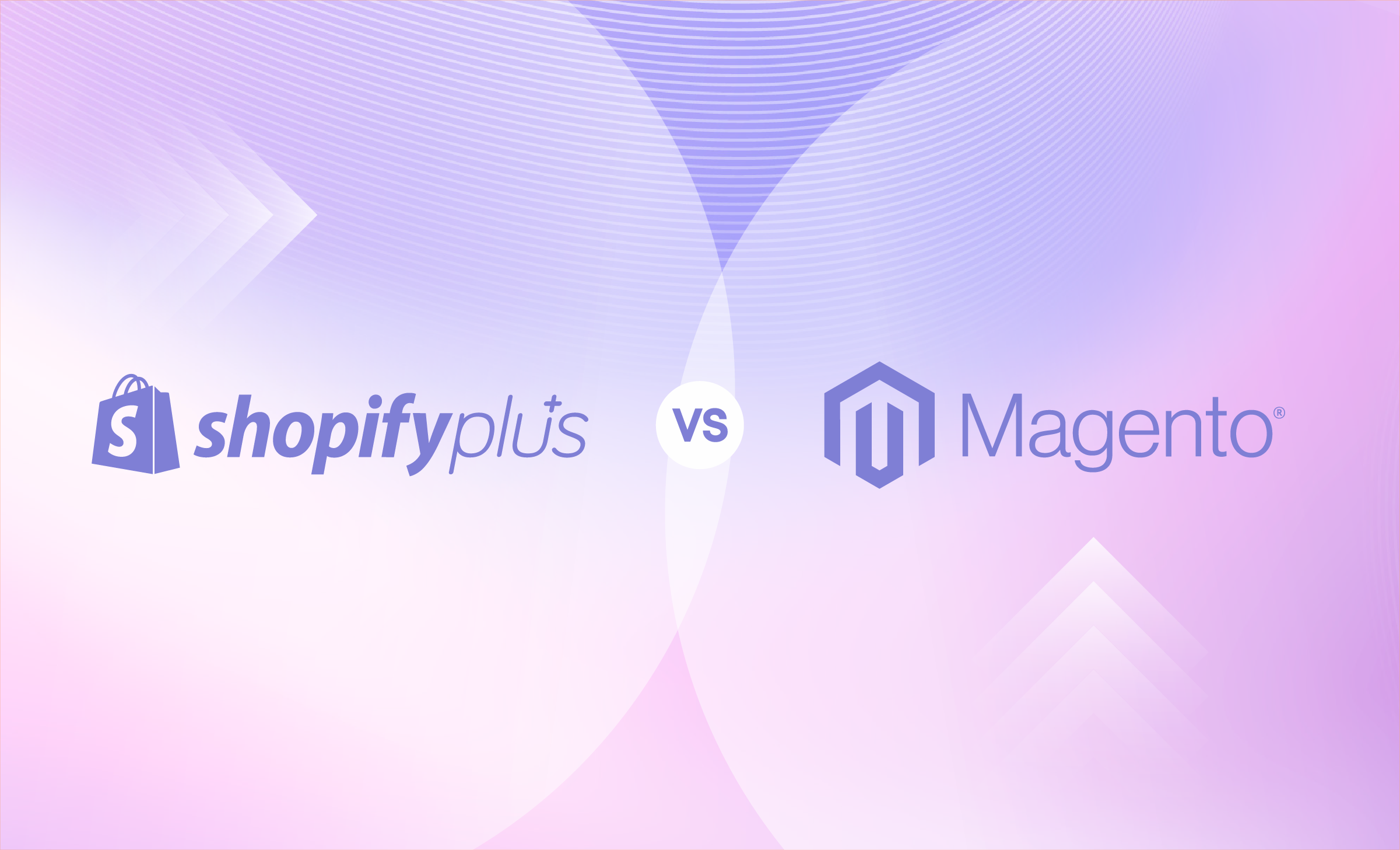 3个问题判断该用Shopify plus 还是Magento？ 跨境电商选型指南